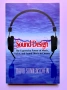 Sound Design The Expressive Power of Music, Voice, and Sound Effects in Cinema DAVID SONNENSCHEIN, снимка 1