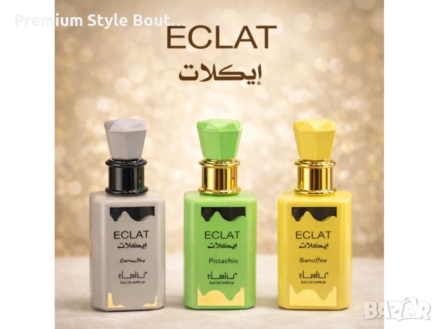 Eclat тройно комбо дамски парфюми (Шоколад,Пистачио,Бянан) 100ml 