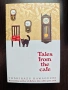 Before the Coffee Gets Cold. Tales from the Cafe / Преди кафето да изстине. Нови истории от кафенето, снимка 1