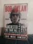 Bob Dylan Tin Sign-метална табела(плакет), снимка 2