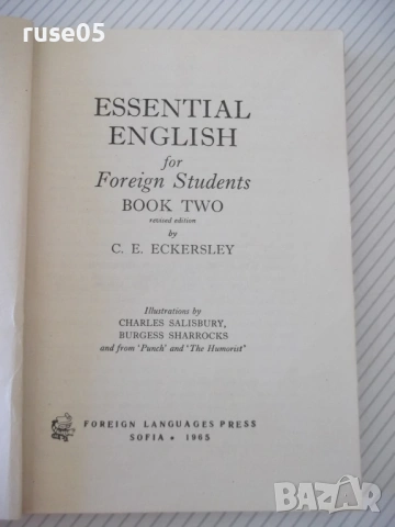 Книга"Essential english for students-Book2-C.Eckersley"-248с, снимка 2 - Учебници, учебни тетрадки - 54809254