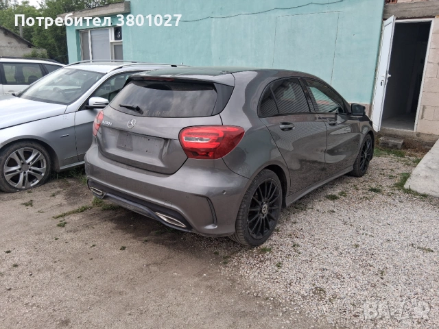 НА ЧАСТИ мерцедес А класа w176 A200d