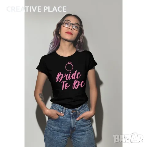 Дамска тениска с щампа - Bride To Be