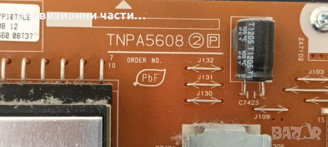 Panasonic TX-L42E5B с дефектен Main Board LC420EUN(SE)(M3)/TNPA5608 2 P/6917L-0084A/6870C-0401C, снимка 6 - Части и Платки - 54554006