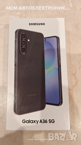 ЧИСТО НОВ 5G телефон SAMSUNG A36 , 128GB, RAM 6GB с 2г гаранция от A1 от 12.03.2026г - ЧЕРЕН ЦВЯТ