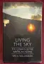 Living the Sky. The Cosmos of the American Indian, снимка 1