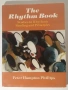The Rhythm Book - Studies in Rhythmic Reading and Principles - 1995, 2012 - Peter Hampton Phillips, снимка 1