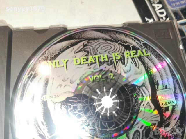 ONLY DEATH IS REAL CD 2-ВНОС GERMANY 0406261001H2E6R, снимка 15 - CD дискове - 54774057