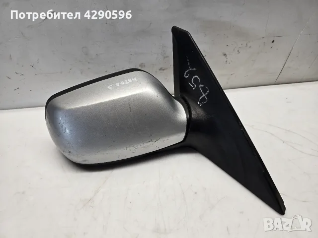 Дясно огледало за Mazda 3 / Мазда 3 до 2009 г.