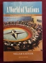 Международният ред след 45та година / A World of Nations. The International Order Since 1945, снимка 1