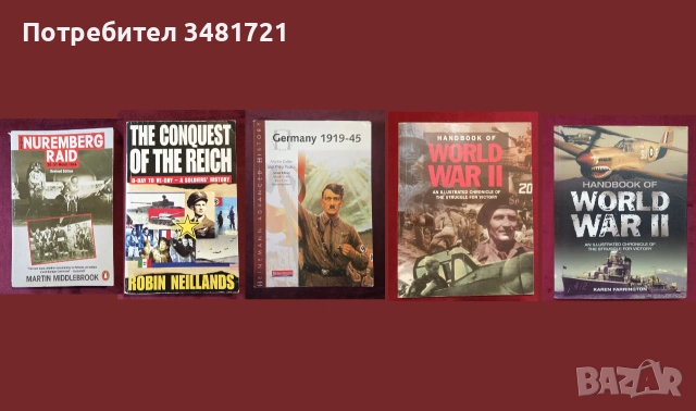 Военна история - битки, пълководци, стратегии, мистерии, оръжия43 книги, снимка 5 - История, политика и общество - 55180047