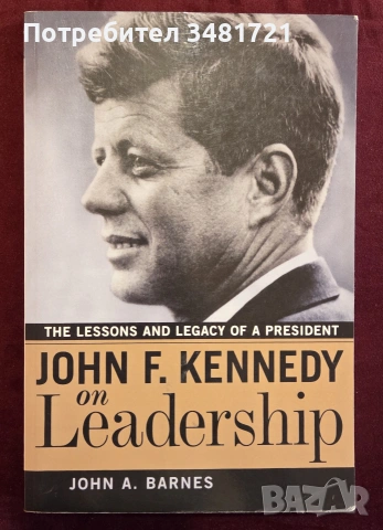 John F. Kennedy on Leadership