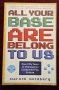 Как видеоигрите завладяха поп-културата / All Your Base Are Belong to Us, снимка 1