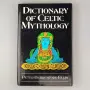 A Dictionary of Celtic Mythology, снимка 1
