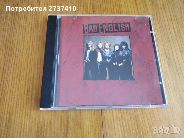 BAD ENGLISH - BAD ENGLISH 7.70евро оригинален диск