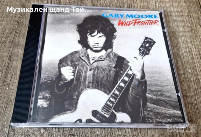 Компакт Дискове - Рок Метъл: Gary Moore – Wild Frontier