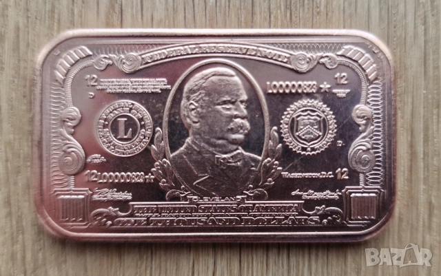 💵 1 oz медна монета $1000 Grover Cleveland – 999 медно кюлче copper coin copper bar