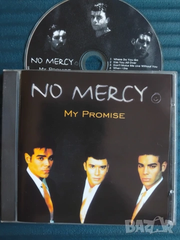 No Mercy – My Promise - матричен диск музика