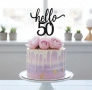Hello 50 черен картонен топер 50 години декорация на торта , снимка 1