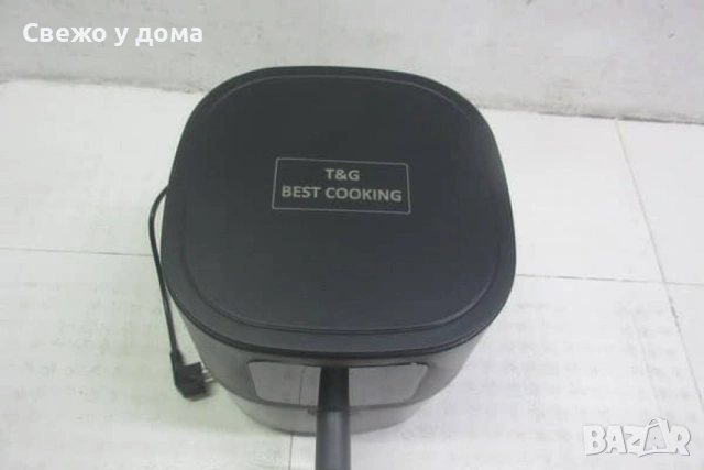 Air fryer 6 литра T&G Best Cooking 32850A0, снимка 12 - Фритюрници - 54562675
