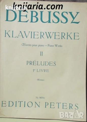 KLAVIERWERKE Œuvres pour piano - Piano Works II PRÉLUDES 1 LIVRE