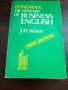 Longman Dictionary of Business English , J H Adams, снимка 1