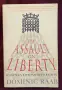 The Assault on Liberty. What Went Wrong with Rights, снимка 1