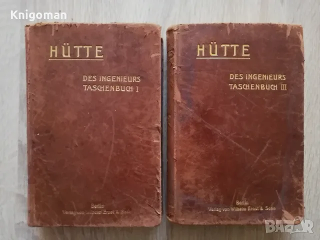Hutte des Ingenieurs Taschenbuch, tome I und III, 1908-1909