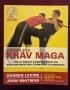 Complete Krav Maga. The Ultimate Guide to Over 230 Self-Defense and Combative Techniques, снимка 1