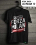 Тениска FORZA MILAN , фланелка футболна Милан , мъжки детски и дамски модели над 20 цвята, снимка 1