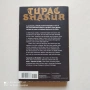 Tupac Shakur: The Life and Times of an American Icon – Уникална биография, снимка 3