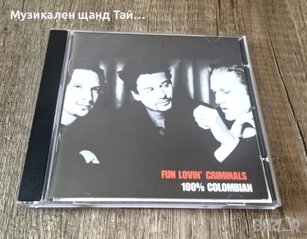 Компакт Дискове - Поп - Рок: Fun Lovin Criminals – 100% Colombian