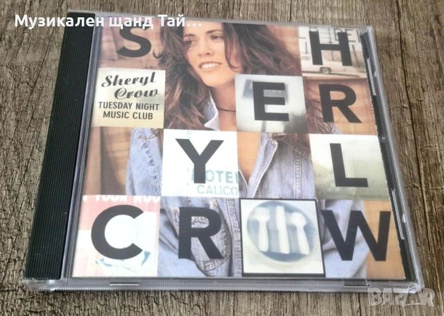 Компакт Дискове - Поп - Рок: Sheryl Crow - Tuesday Night Music Club