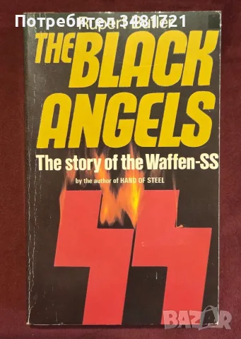 The Black Angels. The Story of Waffen-SS