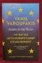 Adults in the Room. My Battle with the European and American Deep Establishment, снимка 1