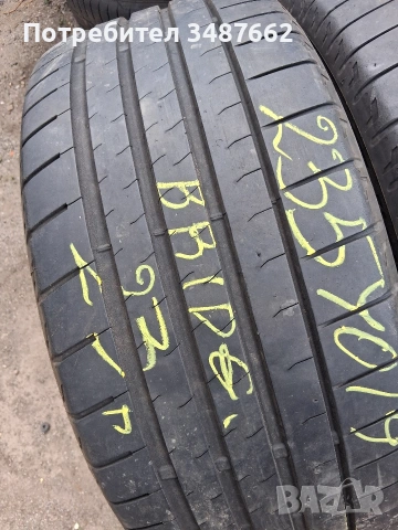 235 40 19 BRIDGESTONE 2бр.летни дот 2023г , снимка 2 - Гуми и джанти - 55070533
