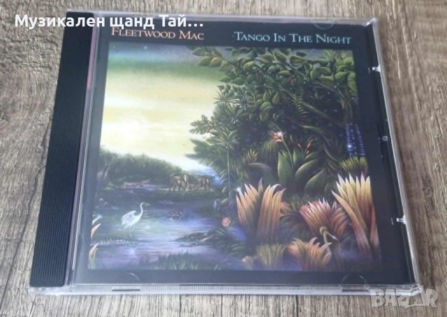 Компакт Дискове - Поп Рок: Fleetwood Mac – Tango In The Night