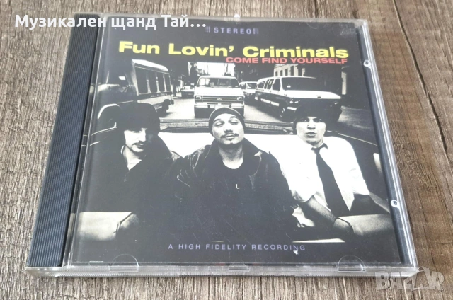 Компакт Дискове - Поп - Рок: Fun Lovin Criminals – Come Find Yourself