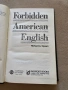 Forbidden American English A Serious Compilation of Taboo American English, снимка 2