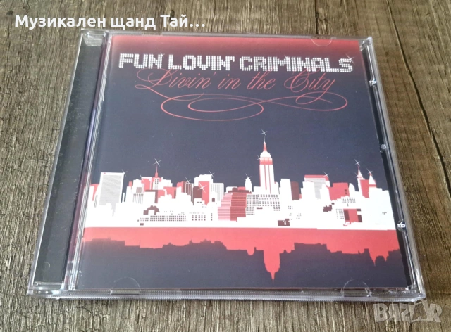 Компакт Дискове - Поп - Рок: Fun Lovin Criminals – Livin In The City