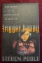 Trigger Happy. Videogames and the Entertainment Revolution, снимка 1
