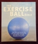 The Exercise Ball Bible, снимка 1