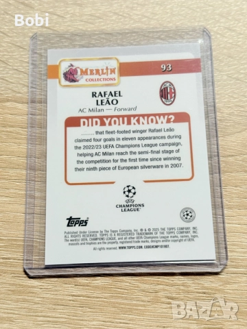  Rafael Leão от серията Topps Merlin UEFA Club Competitions 2024/25., снимка 3 - Колекции - 55325235