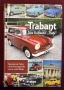Трабант - модели и история / Trabant. Das Kultauto "Trabi", снимка 1