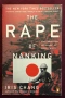 The Rape of Nanking. The Forgotten Holocaust of World War 2, снимка 1