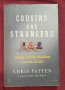 Отчуждени братовчеди - Америка, Великобритания и Европа в 21ви век / Cousins And Strangers, снимка 1