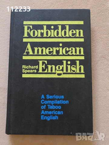 Forbidden American English A Serious Compilation of Taboo American English