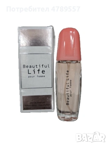 Парфюм Beautiful Life Pour Femme Eau De Parfum 30ml. ✨ , снимка 3 - Дамски парфюми - 54366741