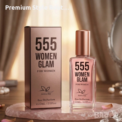 Свеж и дълготраен дамски парфюм 555 Women Glam - цитрусова енергия и мускусна дълбочина, снимка 5 - Дамски парфюми - 54090876