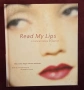 Културна история на червилото / Read my lips. A Cultural History of Lipstick, снимка 1